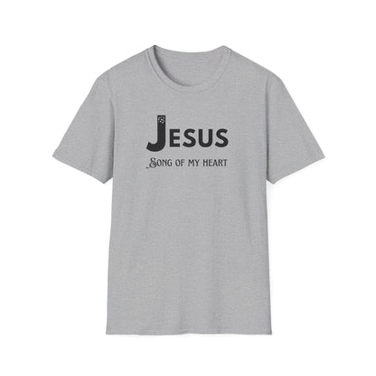 Jesus Song Of My Heart T-Shirt