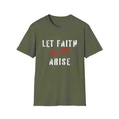 Let Faith Arise—Florida T-Shirt