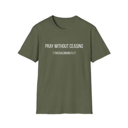 Pray Without Ceasing T-Shirt