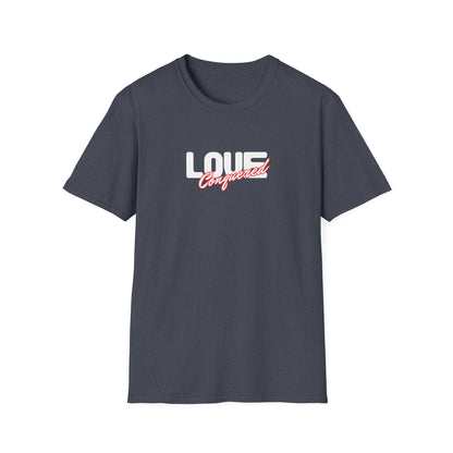 Love Conquered T-Shirt