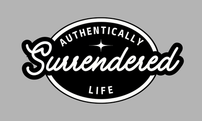 Authentically Surrendered  T-Shirt