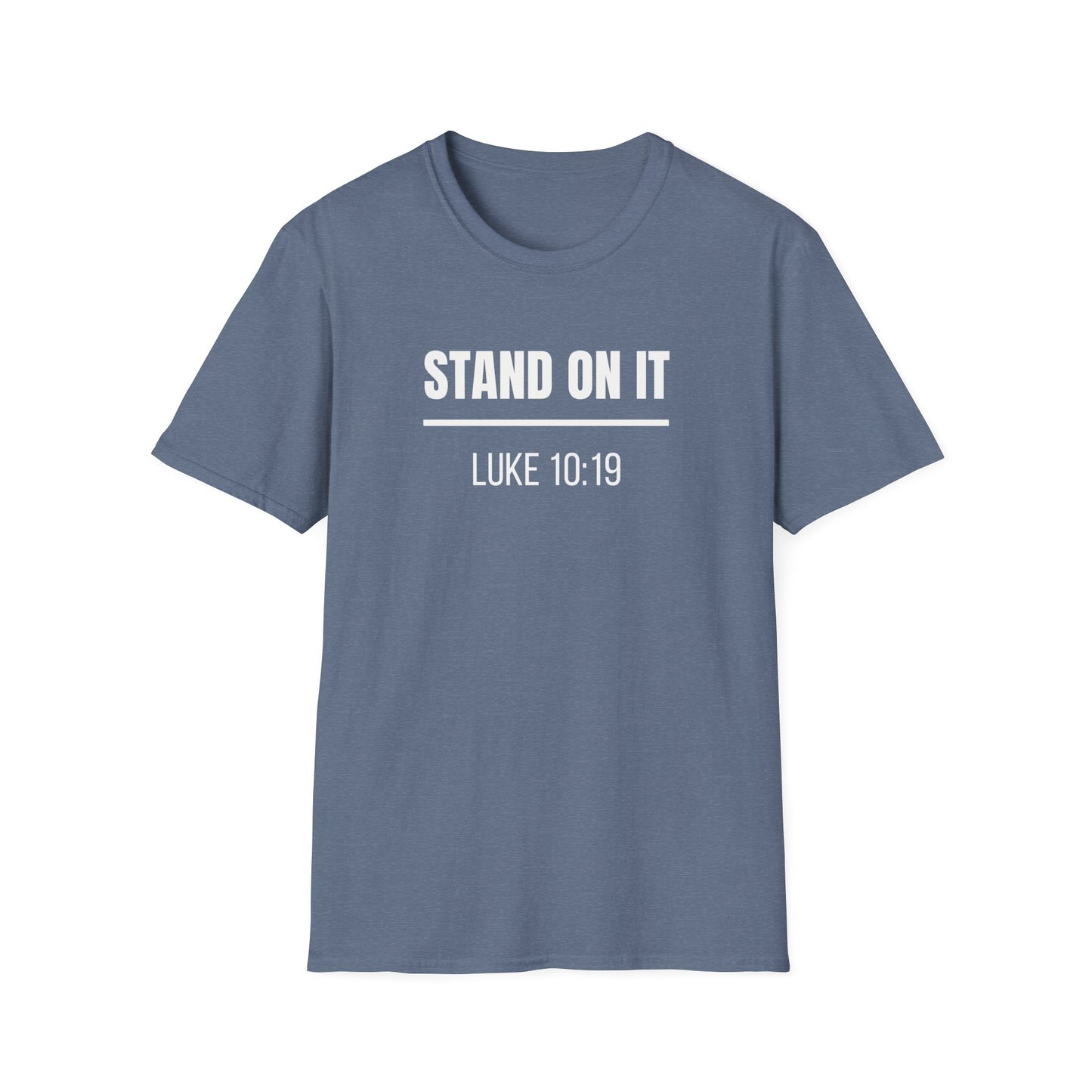 Stand On It—Custom Bible Verse T-Shirt