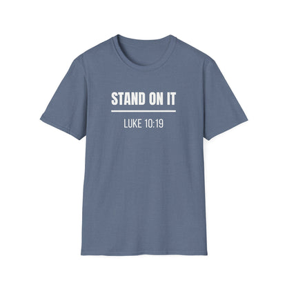 Stand On It—Custom Bible Verse T-Shirt