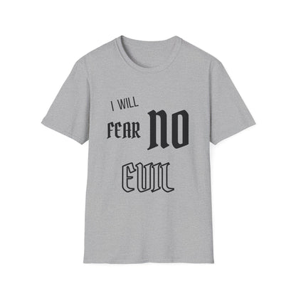 Fear No Evil T-Shirt