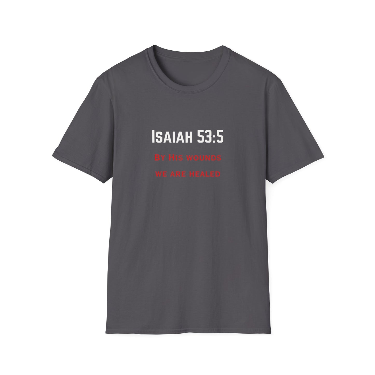 Isaiah 53:5 T-Shirt