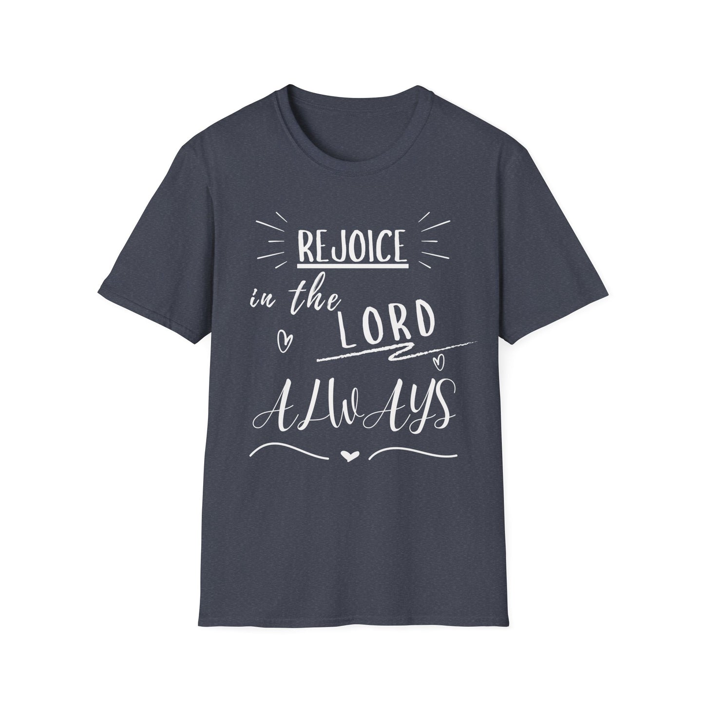 Rejoice In The Lord T-Shirt