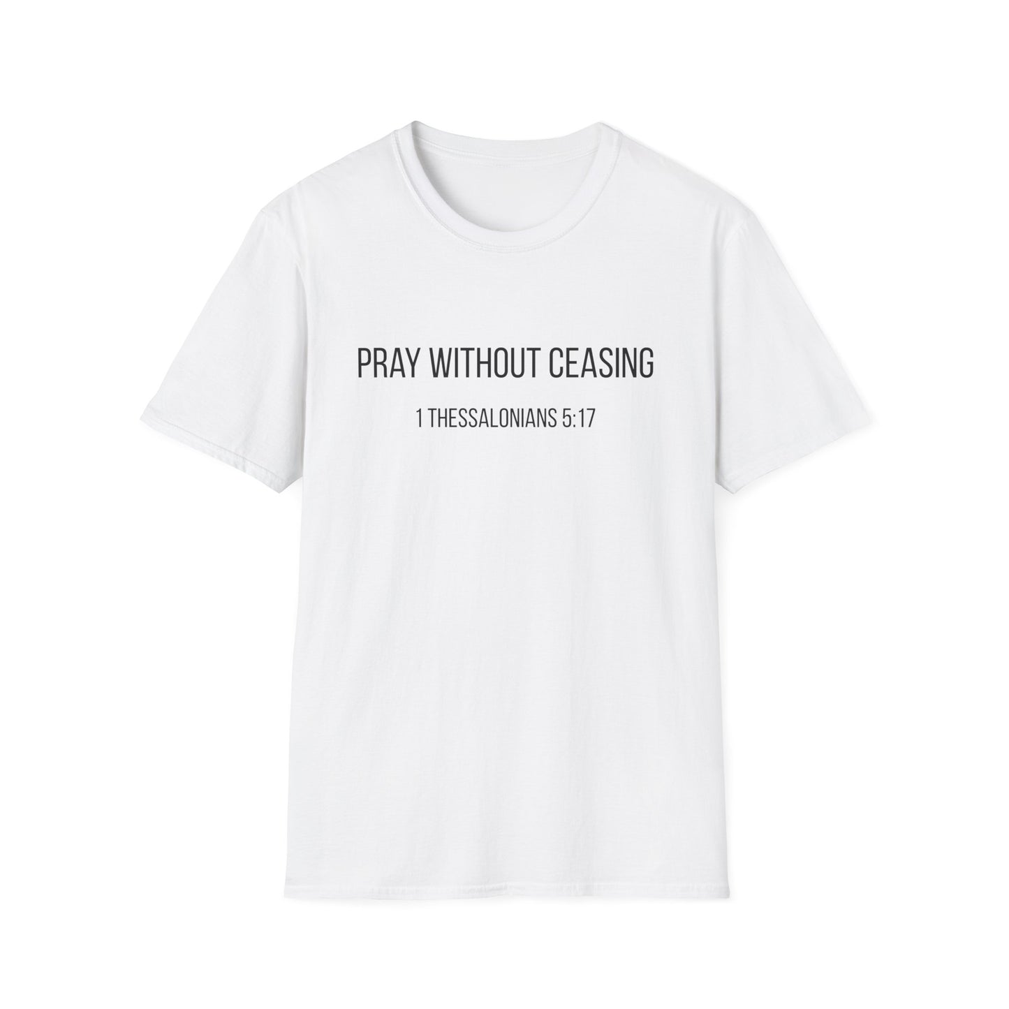 Pray Without Ceasing T-Shirt