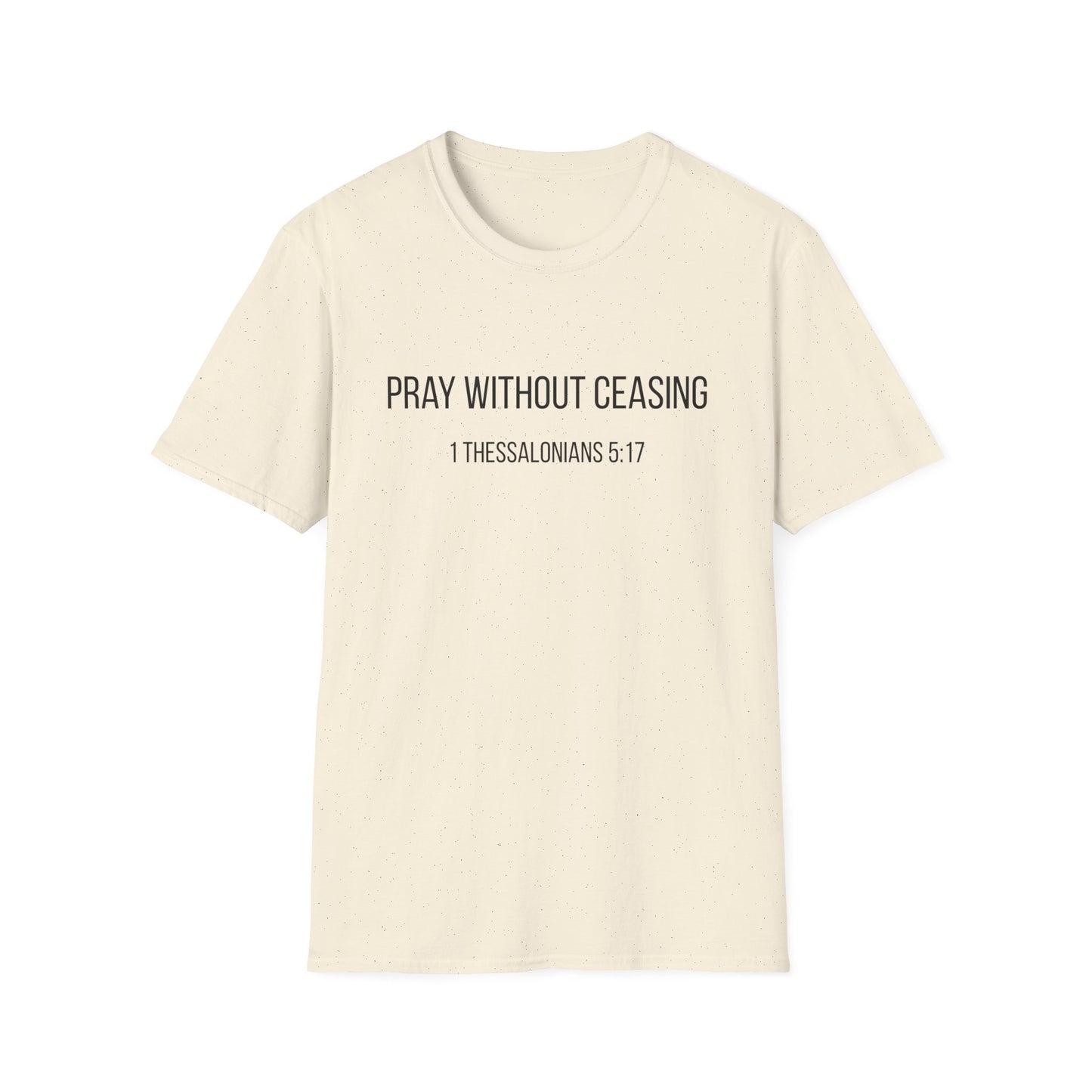 Pray Without Ceasing T-Shirt
