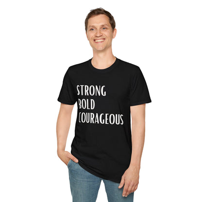Strong Bold Courageous T-Shirt
