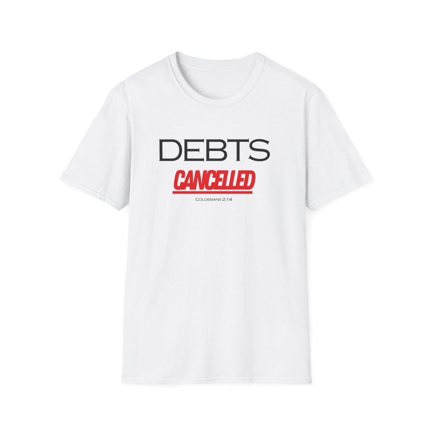 Debts Cancelled T-Shirt
