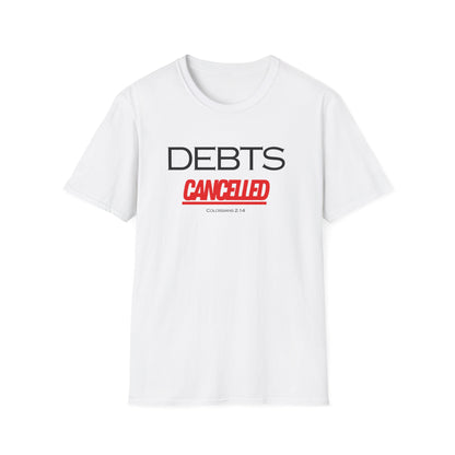Debts Cancelled T-Shirt
