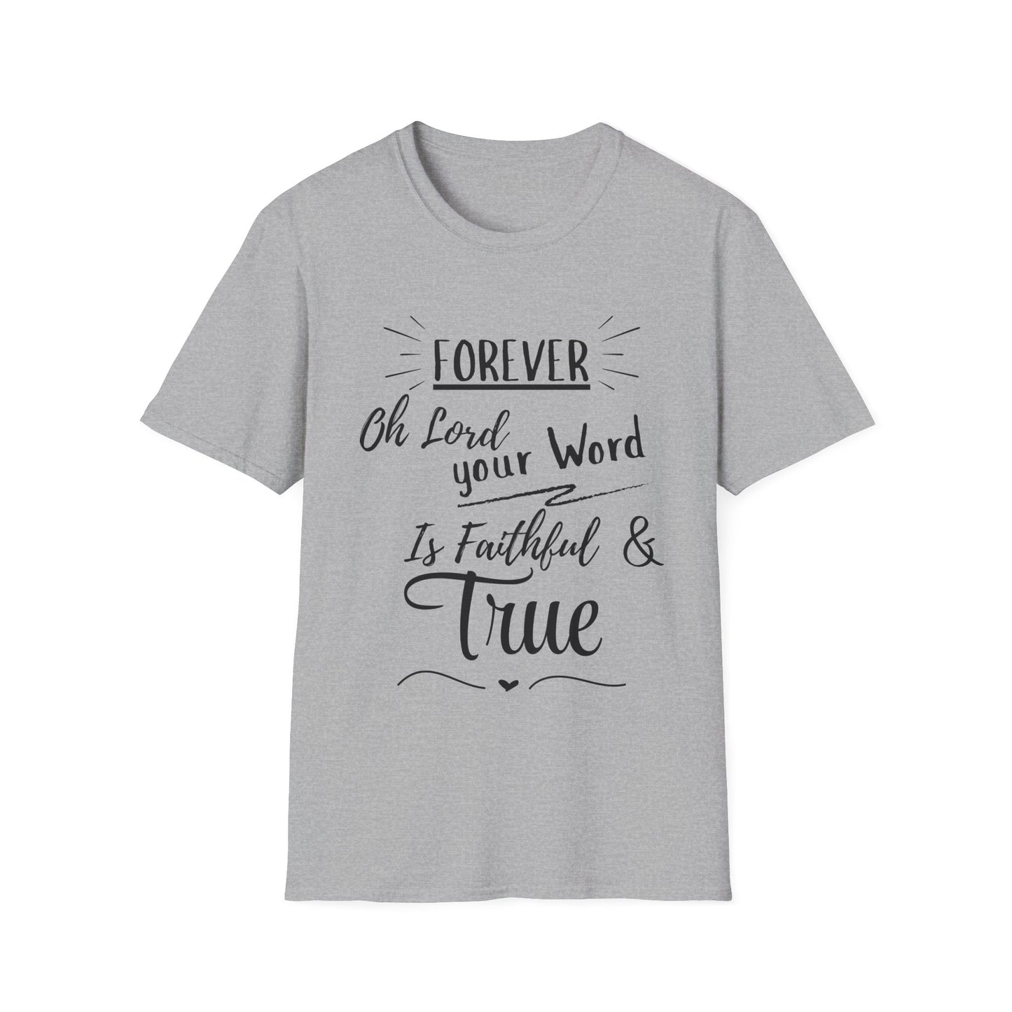 Forever Faithful T-Shirt