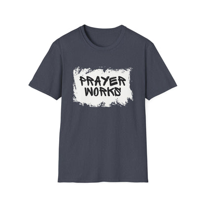 Prayer Works T-Shirt
