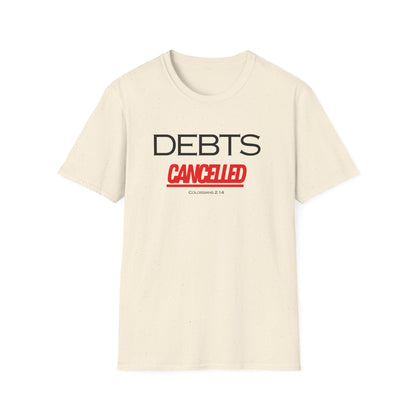 Debts Cancelled T-Shirt