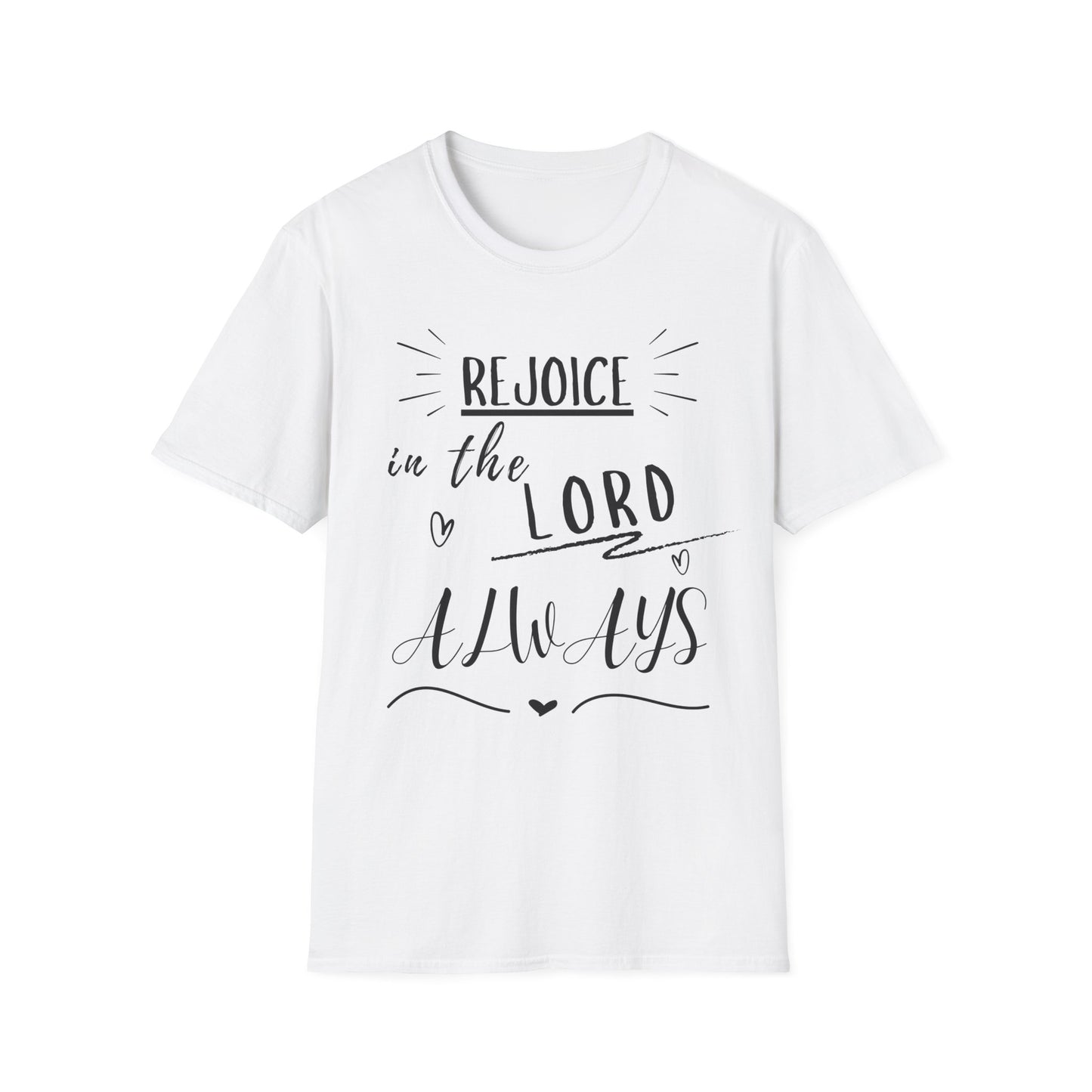 Rejoice In The Lord T-Shirt