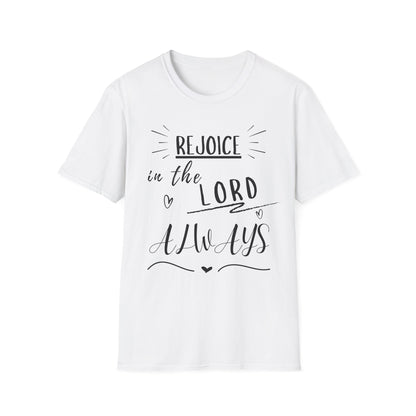 Rejoice In The Lord T-Shirt