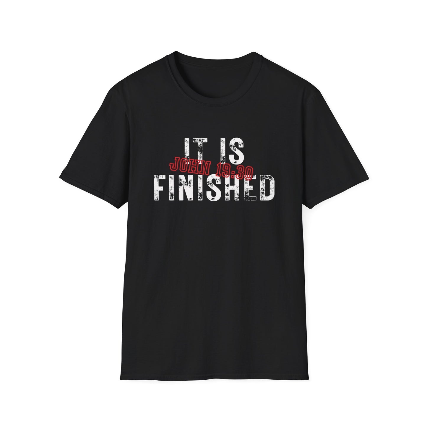 It Is Finished EDGY T-Shirt