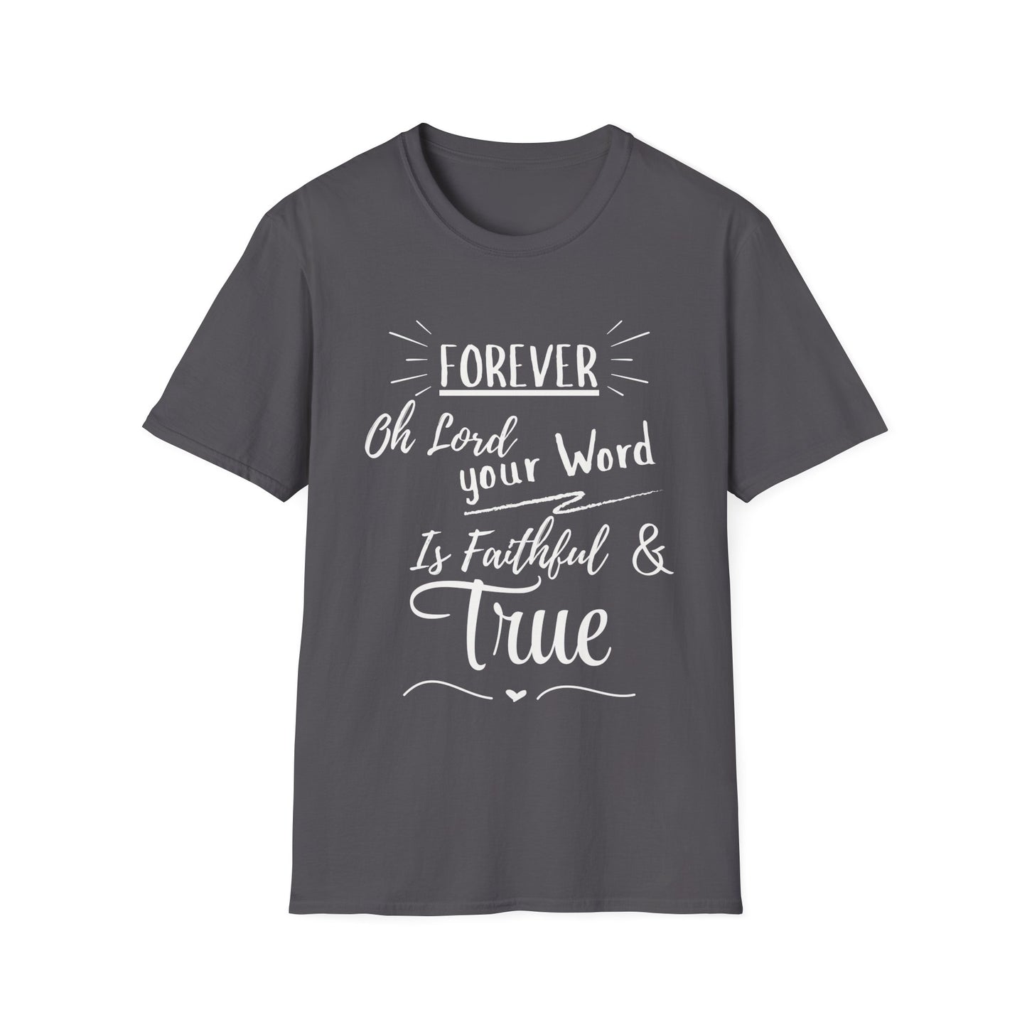 Forever Faithful T-Shirt