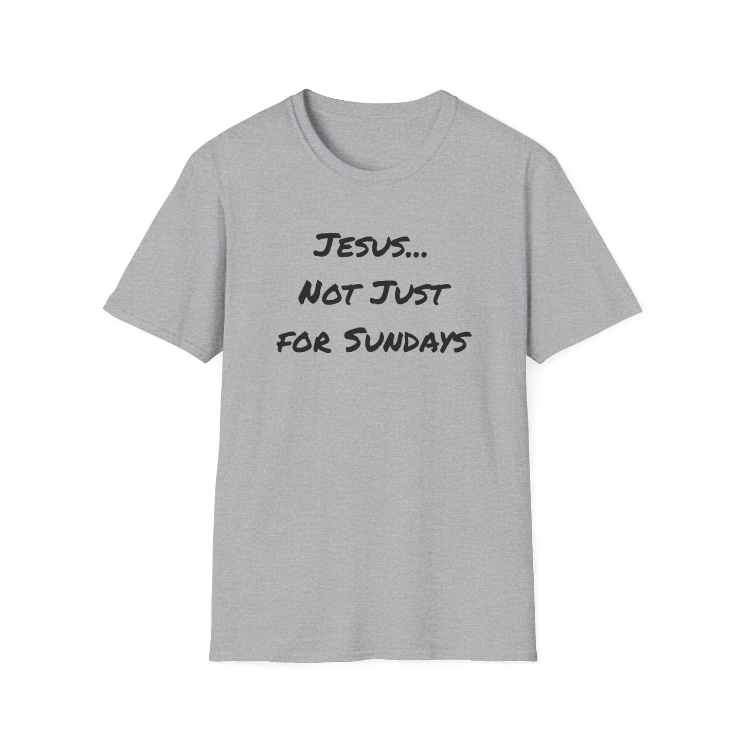 Not Just Sundays T-Shirt