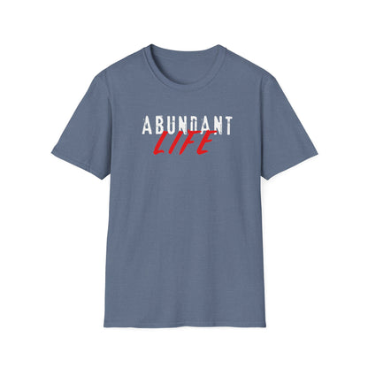 Abundant Life (v2) T-Shirt