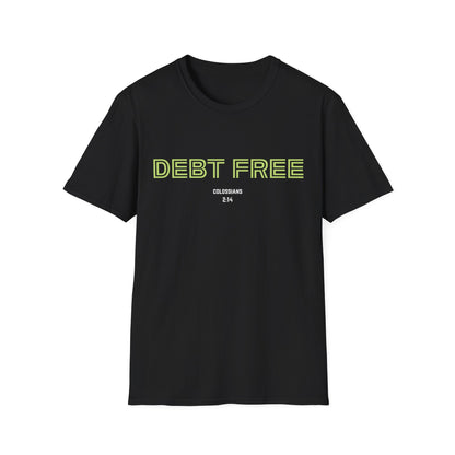 Debt Free T-Shirt
