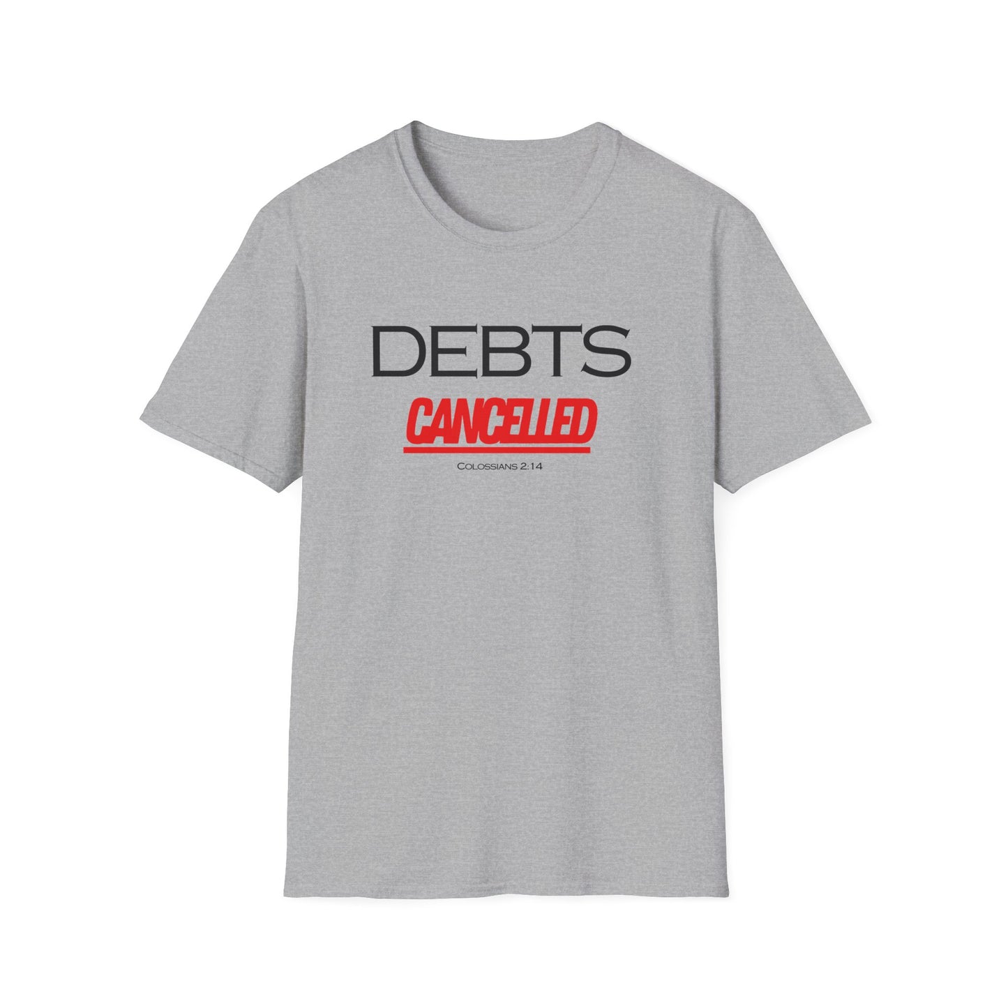 Debts Cancelled T-Shirt