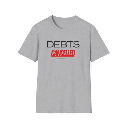 Debts Cancelled T-Shirt