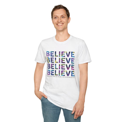 BELIEVE T-Shirt