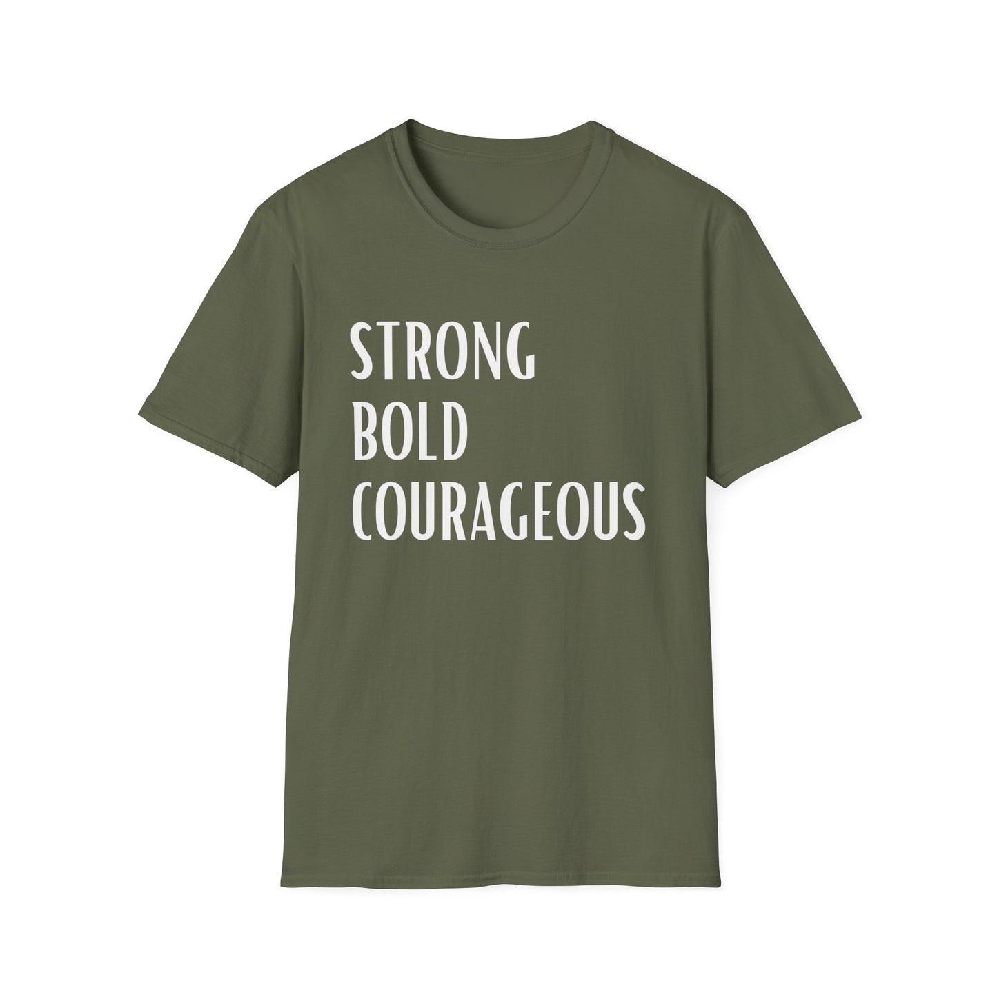 Strong Bold Courageous T-Shirt