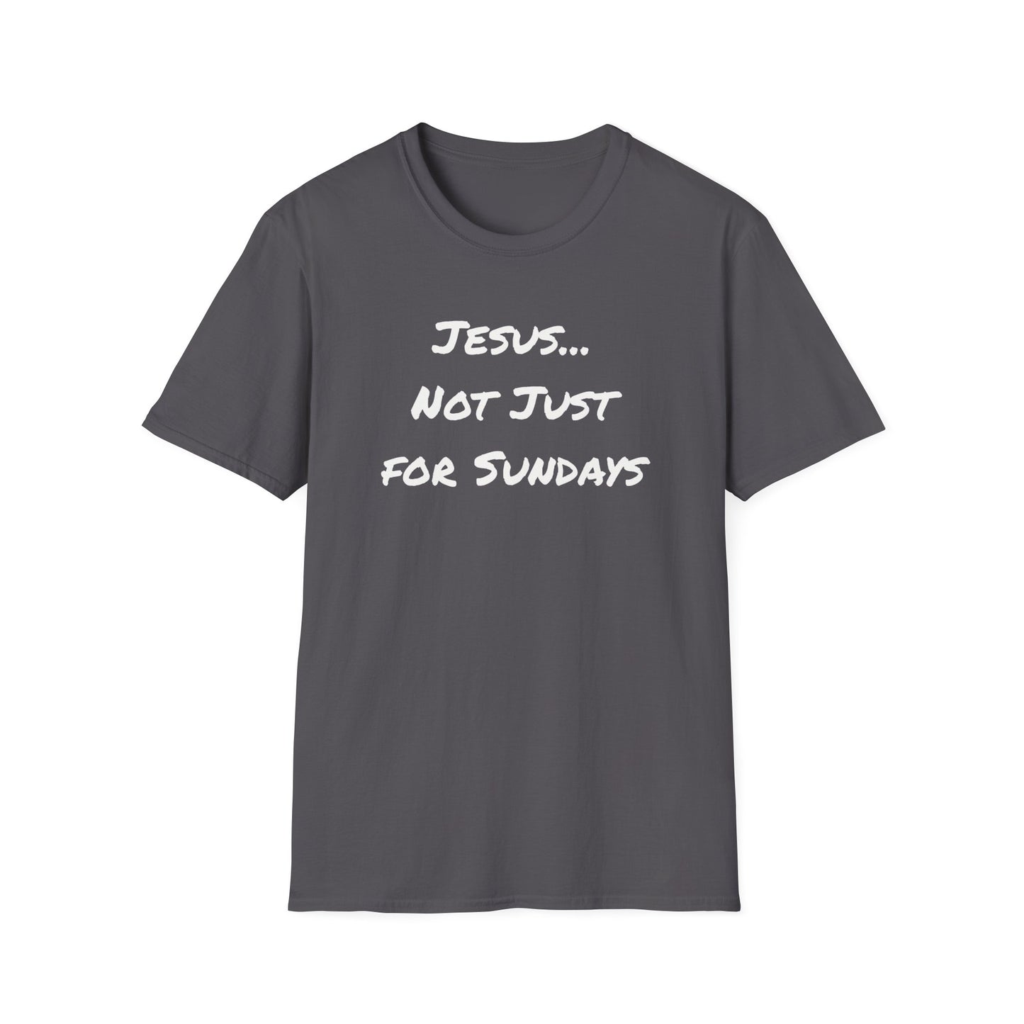 Not Just Sundays T-Shirt