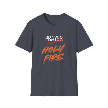 Holy Fire Prayer T-Shirt