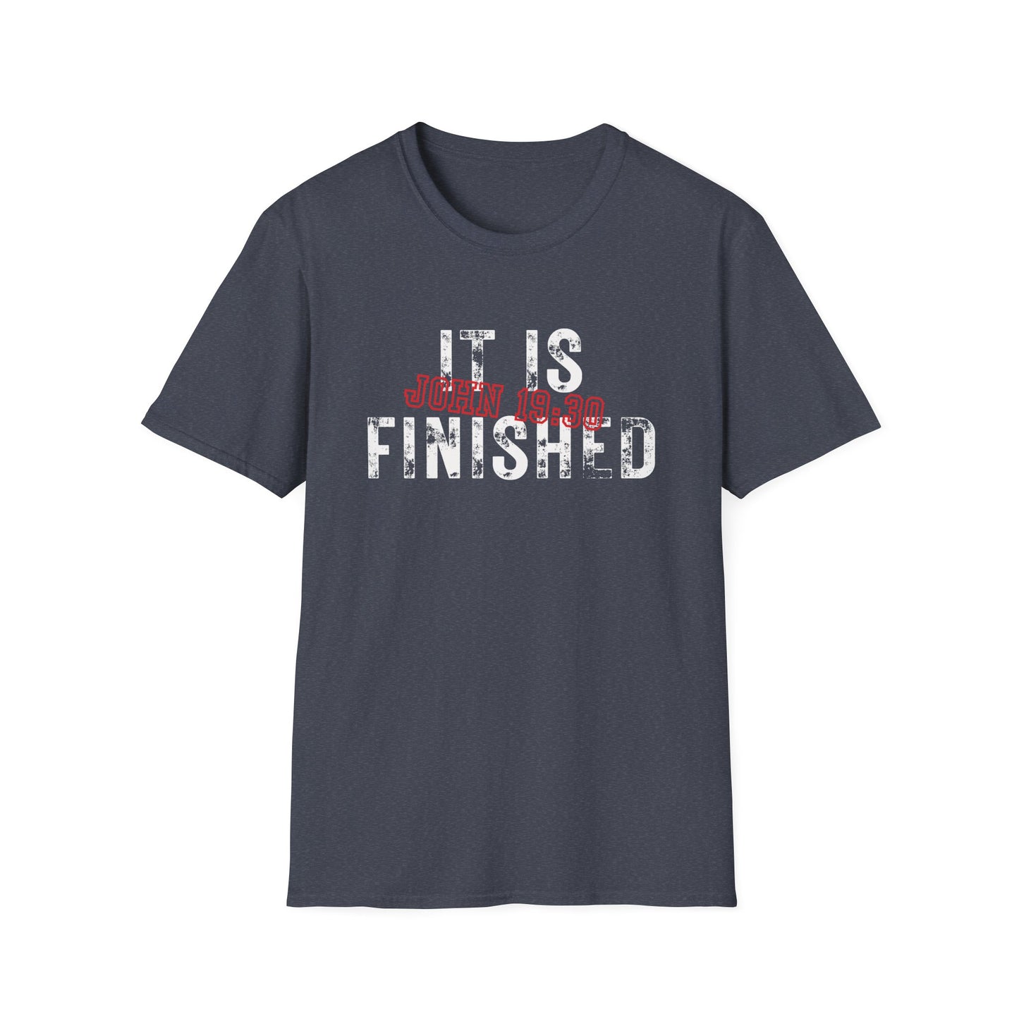 It Is Finished EDGY T-Shirt