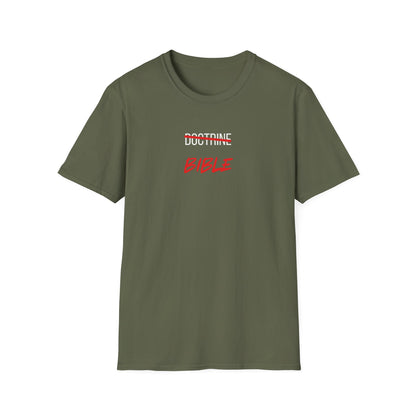 Bible NOT Doctrine T-Shirt