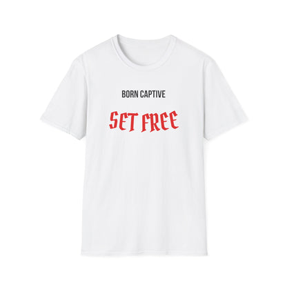 Born Captive Set Free T-Shirt