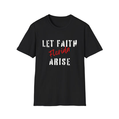 Let Faith Arise—Florida T-Shirt