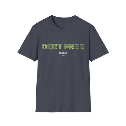 Debt Free T-Shirt