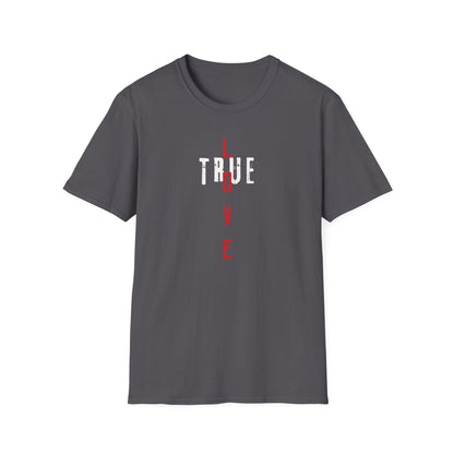 TRUE Love Cross T-Shirt