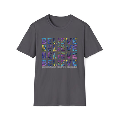 BELIEVE T-Shirt