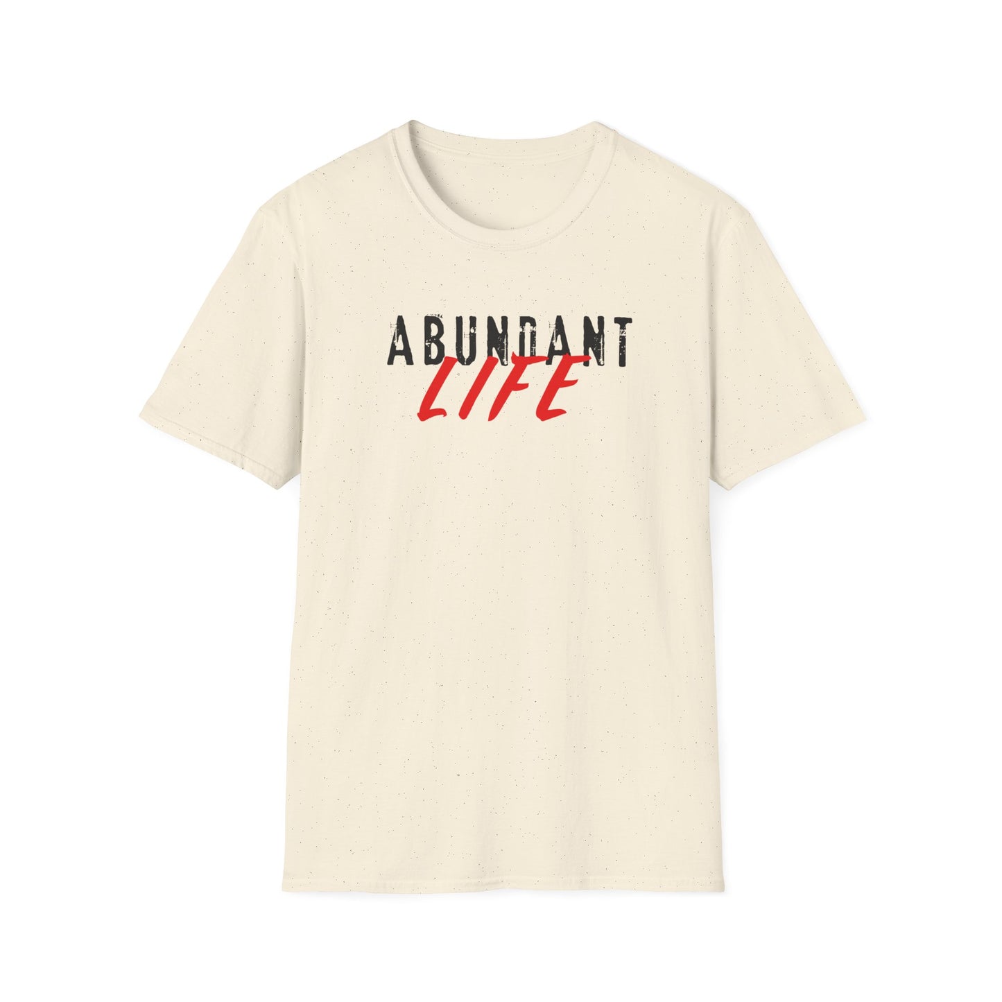 Abundant Life (v2) T-Shirt