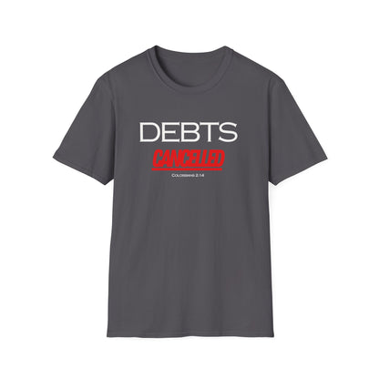 Debts Cancelled T-Shirt