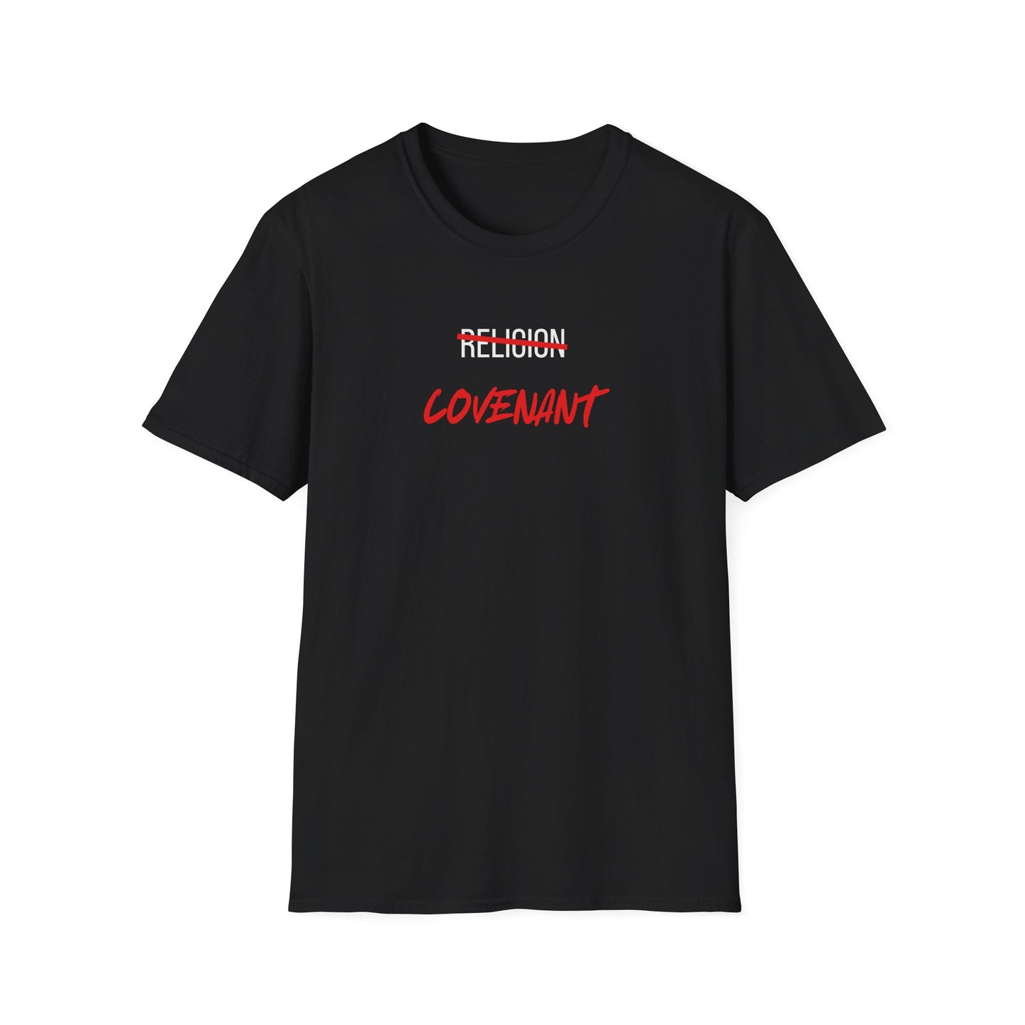 Covenant NOT Religion T-Shirt