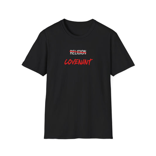 Covenant NOT Religion T-Shirt