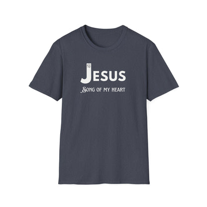Jesus Song Of My Heart T-Shirt