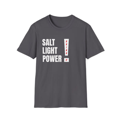 SALT LIGHT POWER! — Bring It! T-Shirt