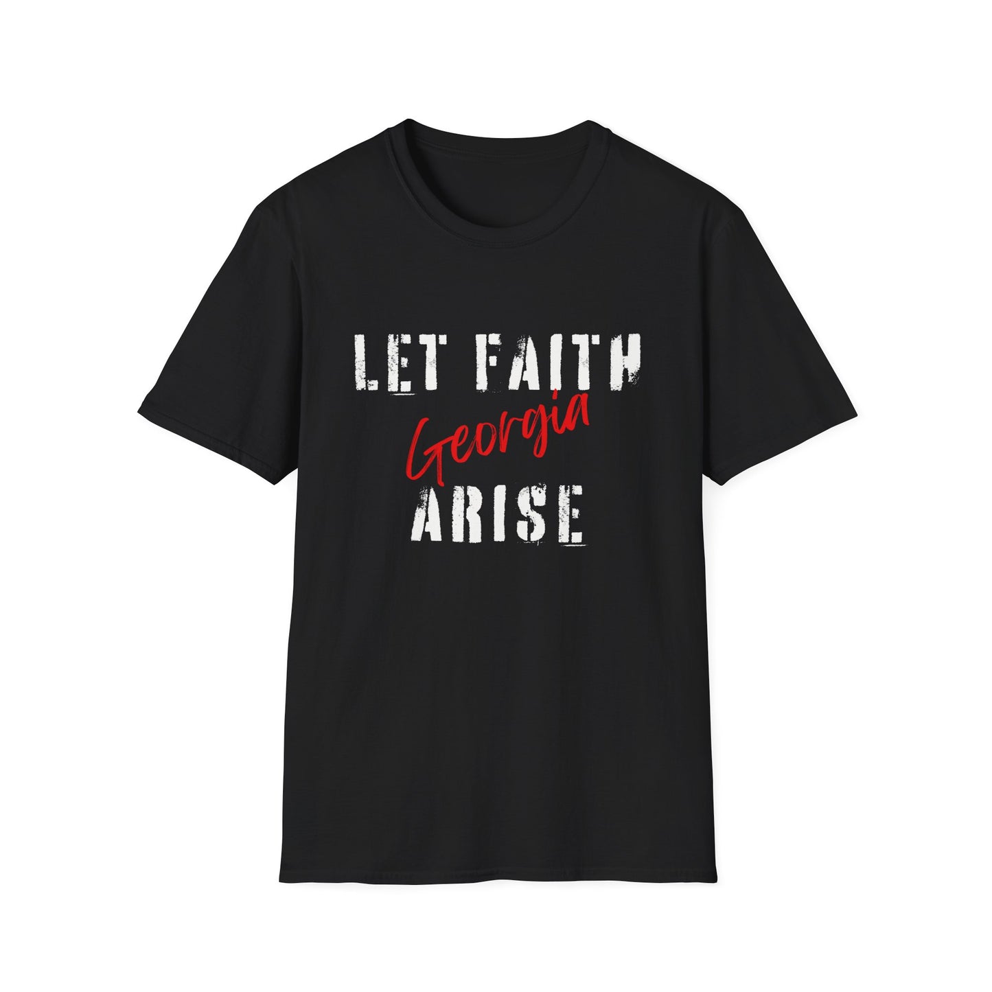 Let Faith Arise—Georgia T-Shirt