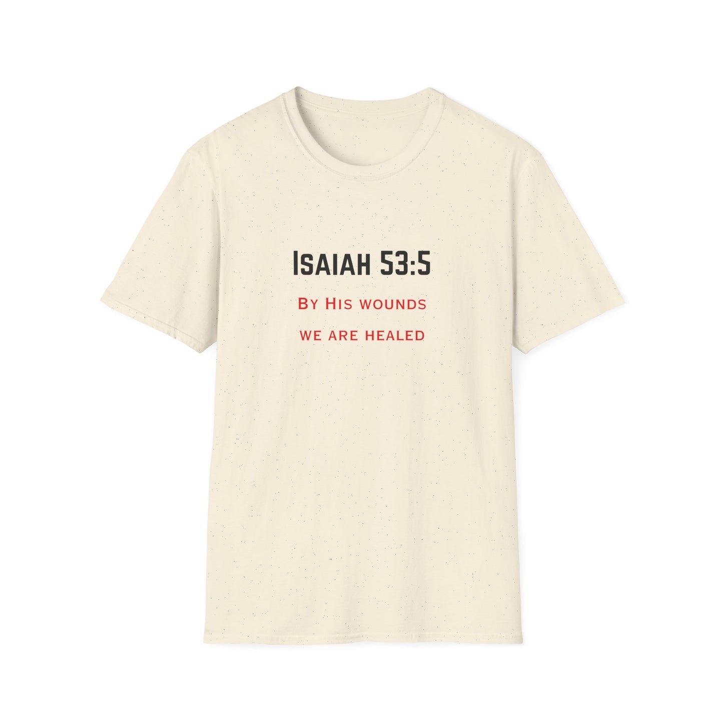 Isaiah 53:5 T-Shirt