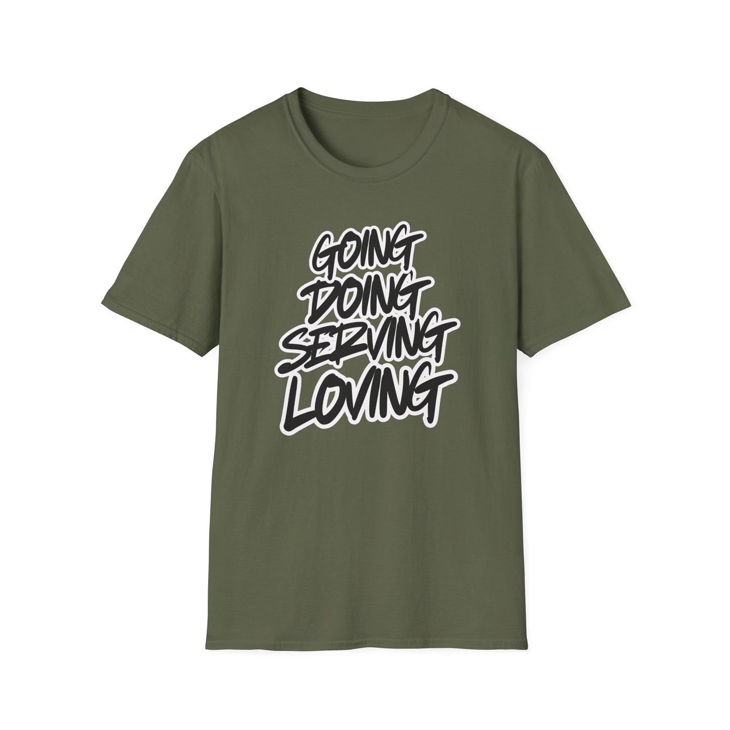 Going Doing Serving Loving T-Shirt