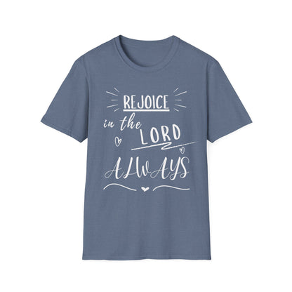 Rejoice In The Lord T-Shirt
