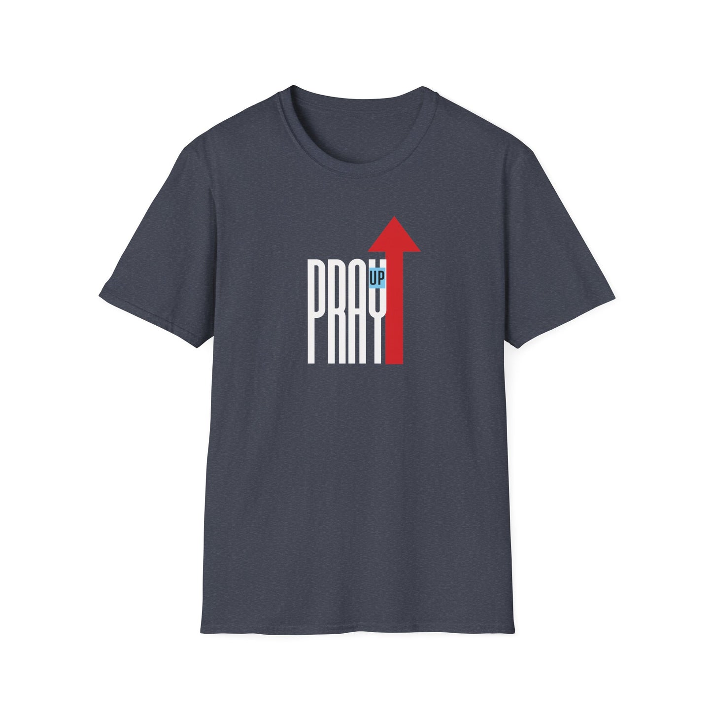 Pray UP T-Shirt