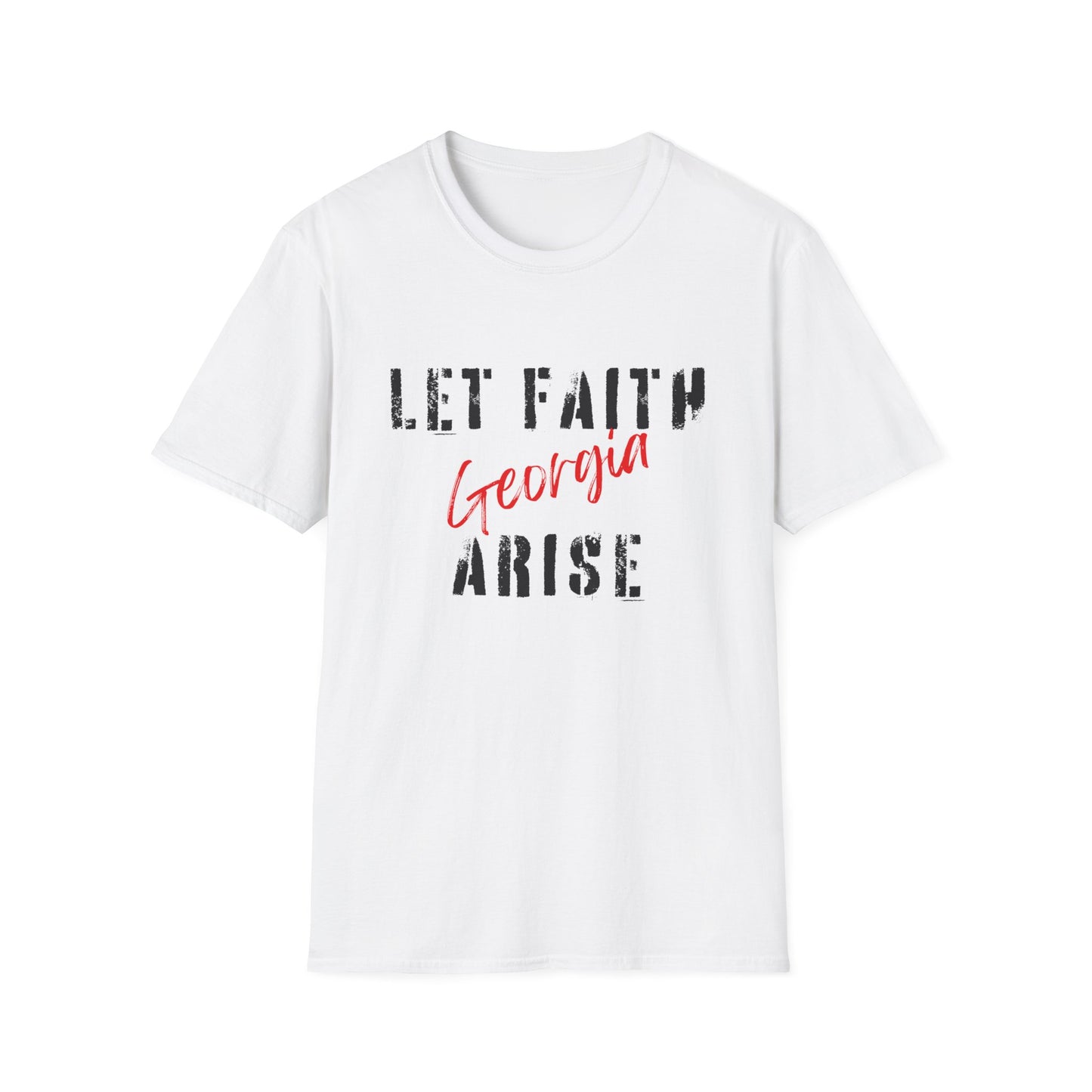 Let Faith Arise—Georgia T-Shirt